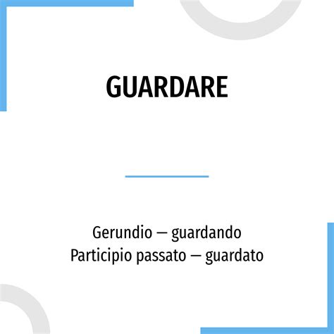 guardare coniugazione